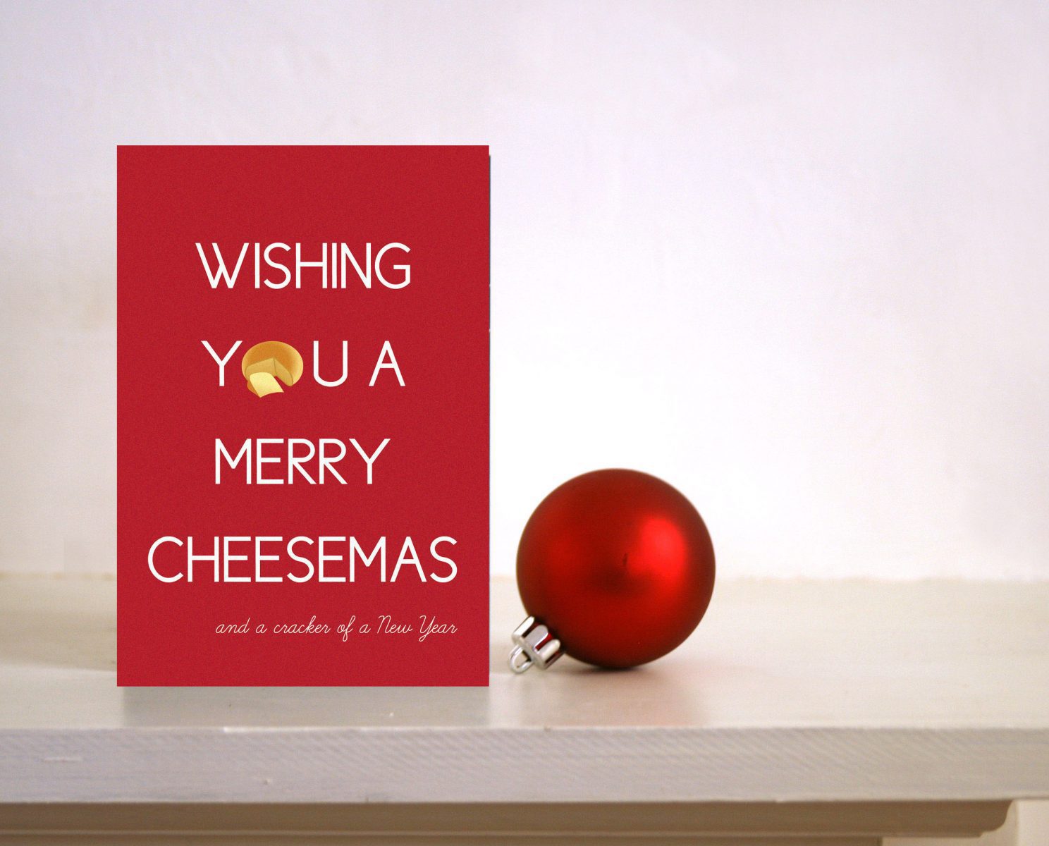 Christmas Card - Wishing you a Merry Cheesemas